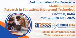 Multidisciplinary Research in Education, Science and Technology Conference in India